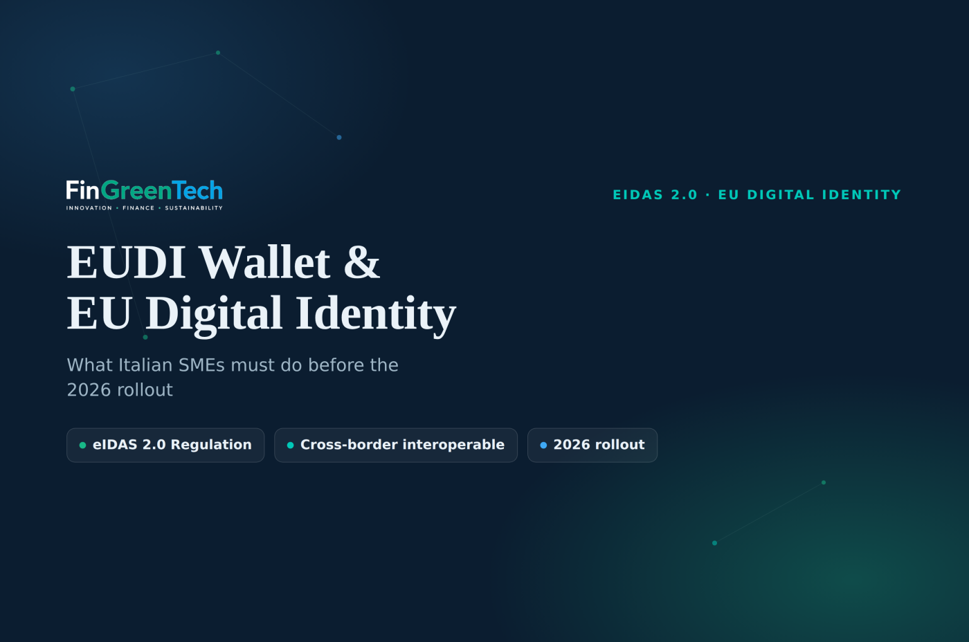 EUDI Wallet and the New EU Digital Identity: What Italian SMEs Must Do Before the 2026 Rollout