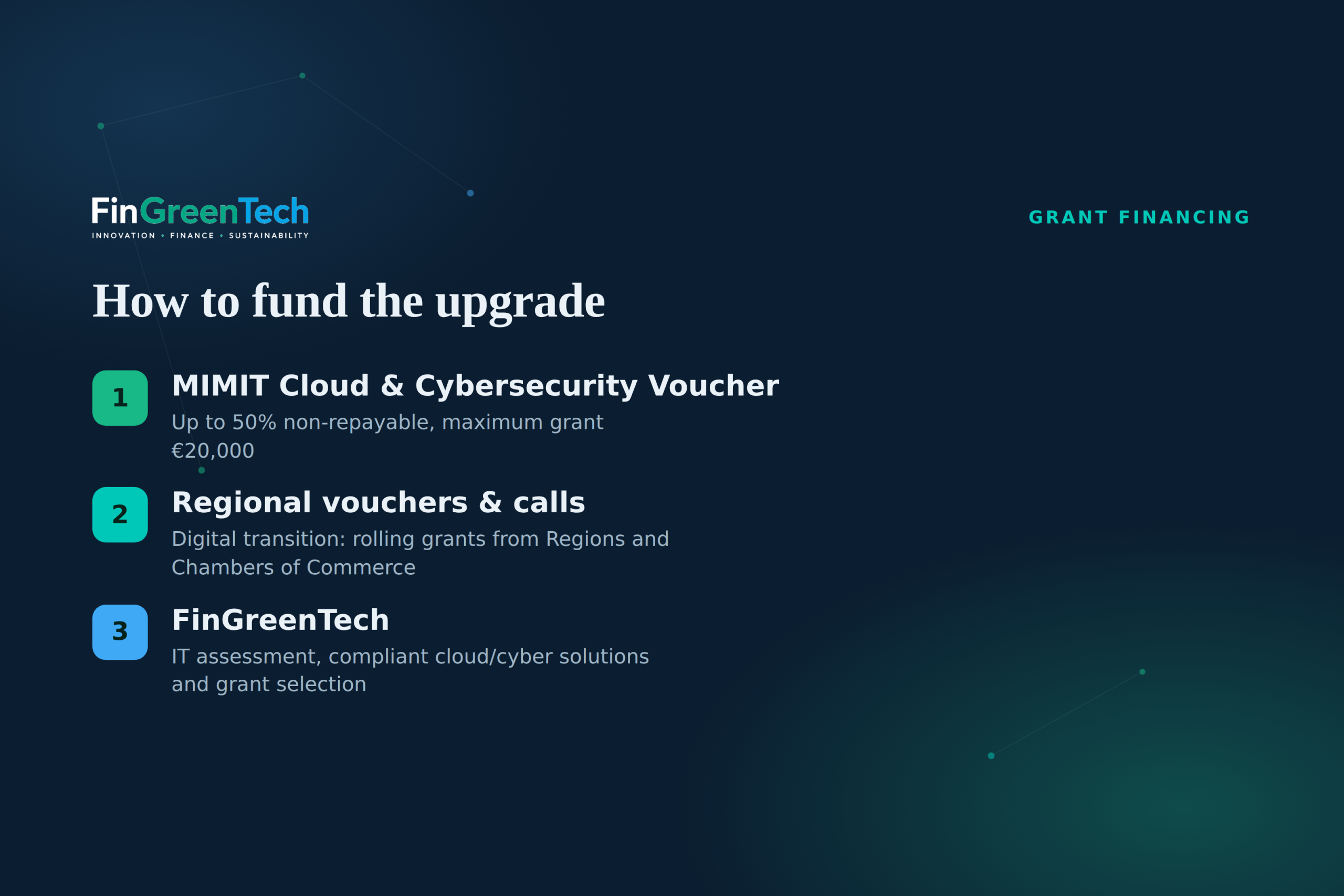 How to fund the upgrade: MIMIT voucher and regional calls