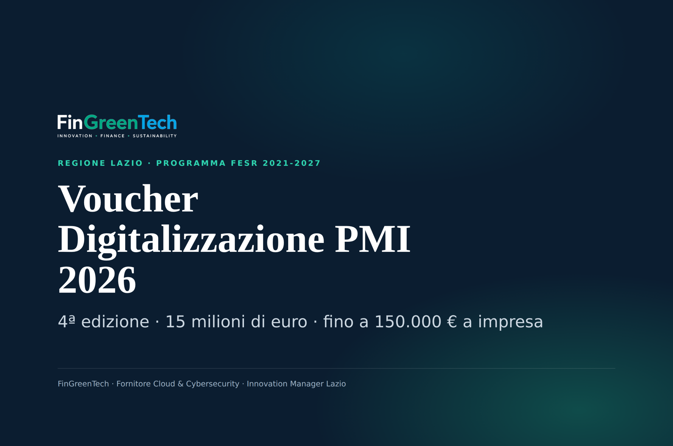 Voucher Digitalizzazione PMI 2026: la Regione Lazio rilancia con 15 milioni di euro, fino a 150.000 € a impresa