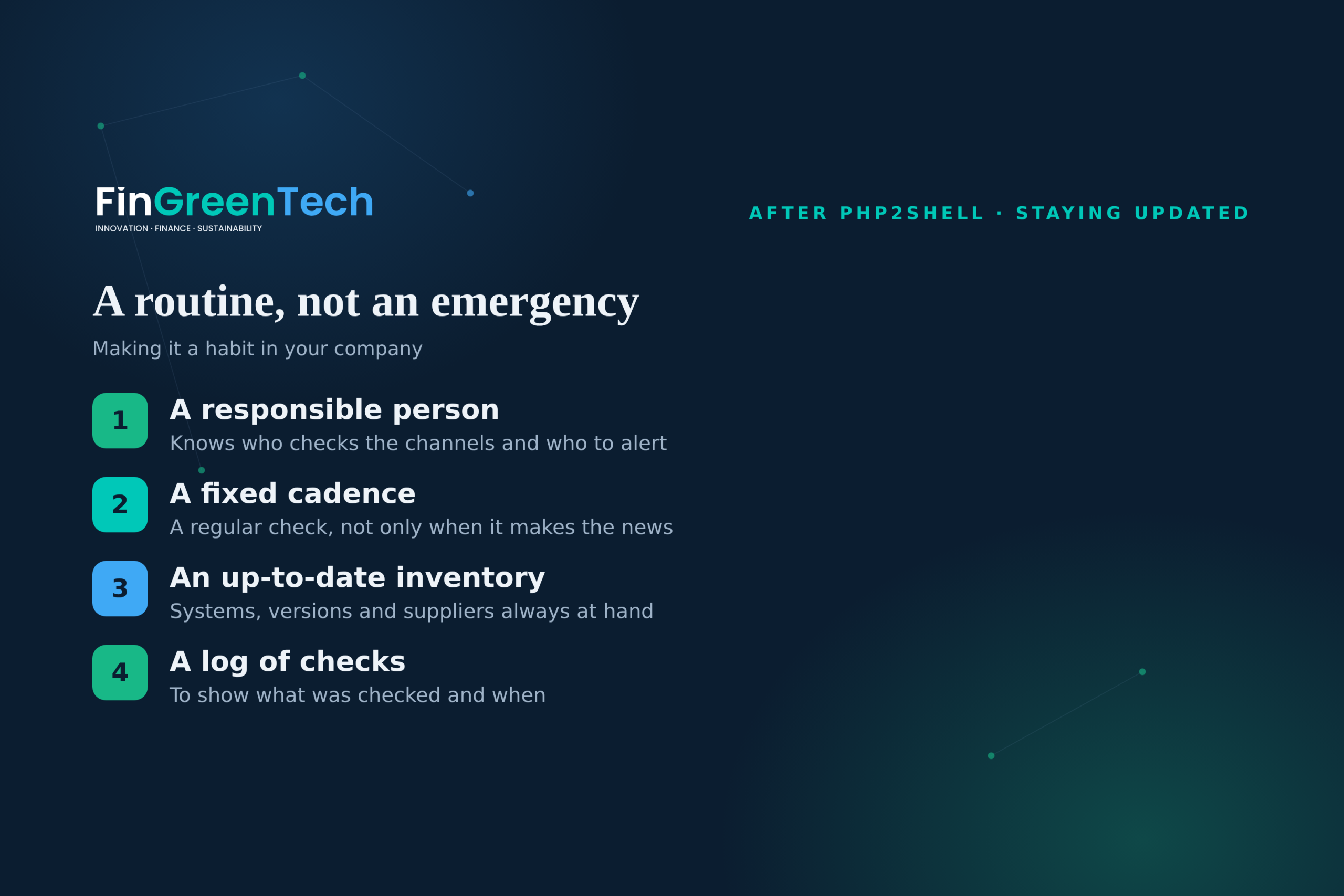 A routine, not an emergency: responsible person, fixed cadence, inventory and log of checks