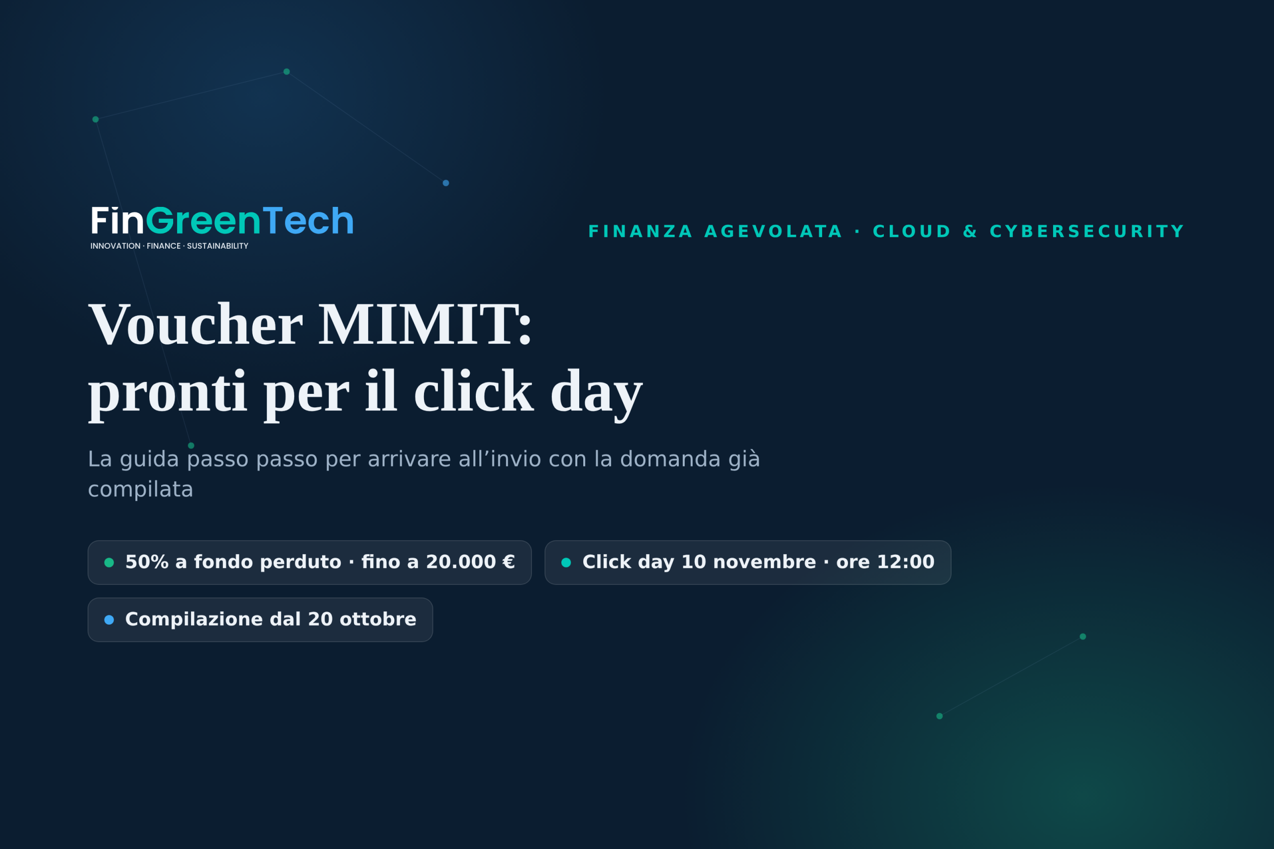 Voucher Cloud & Cybersecurity MIMIT: come farsi trovare pronti prima del click day del 10 novembre
