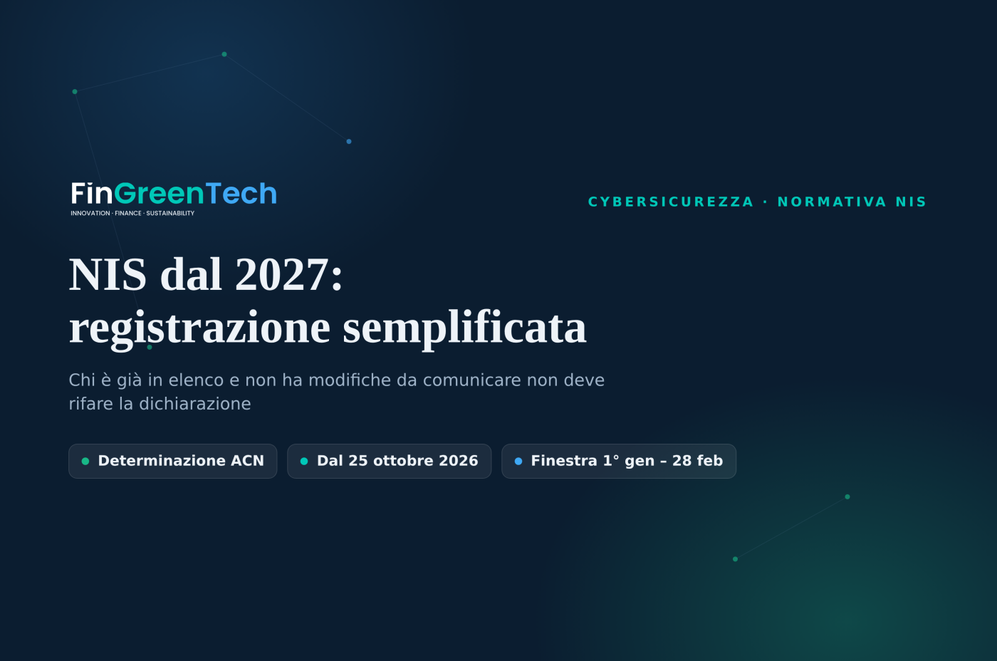 NIS dal 2027, registrazione semplificata: cosa cambia per i soggetti già in elenco