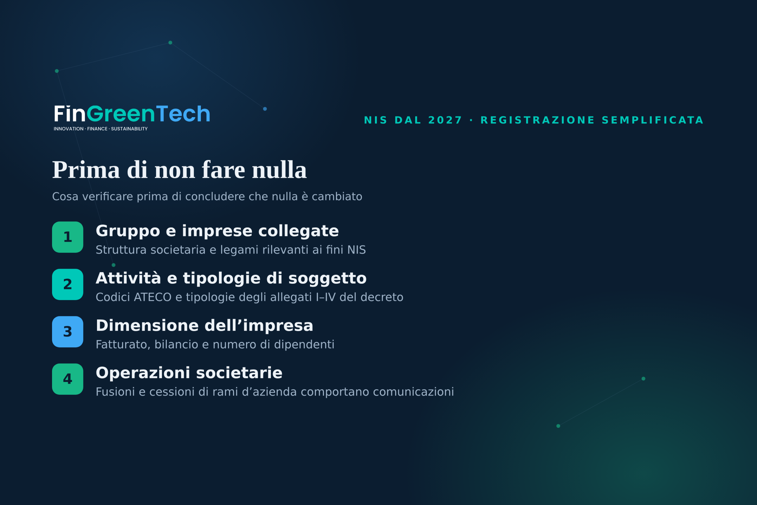 Cosa verificare prima di non dichiarare: gruppo, attività, dimensione, operazioni societarie
