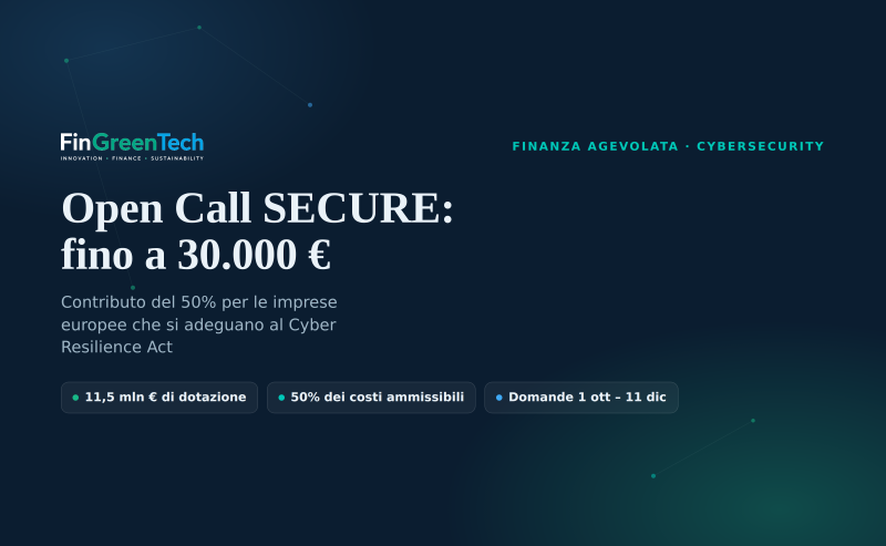 Open call SECURE: fino a 30.000 € per le imprese che si adeguano al Cyber Resilience Act