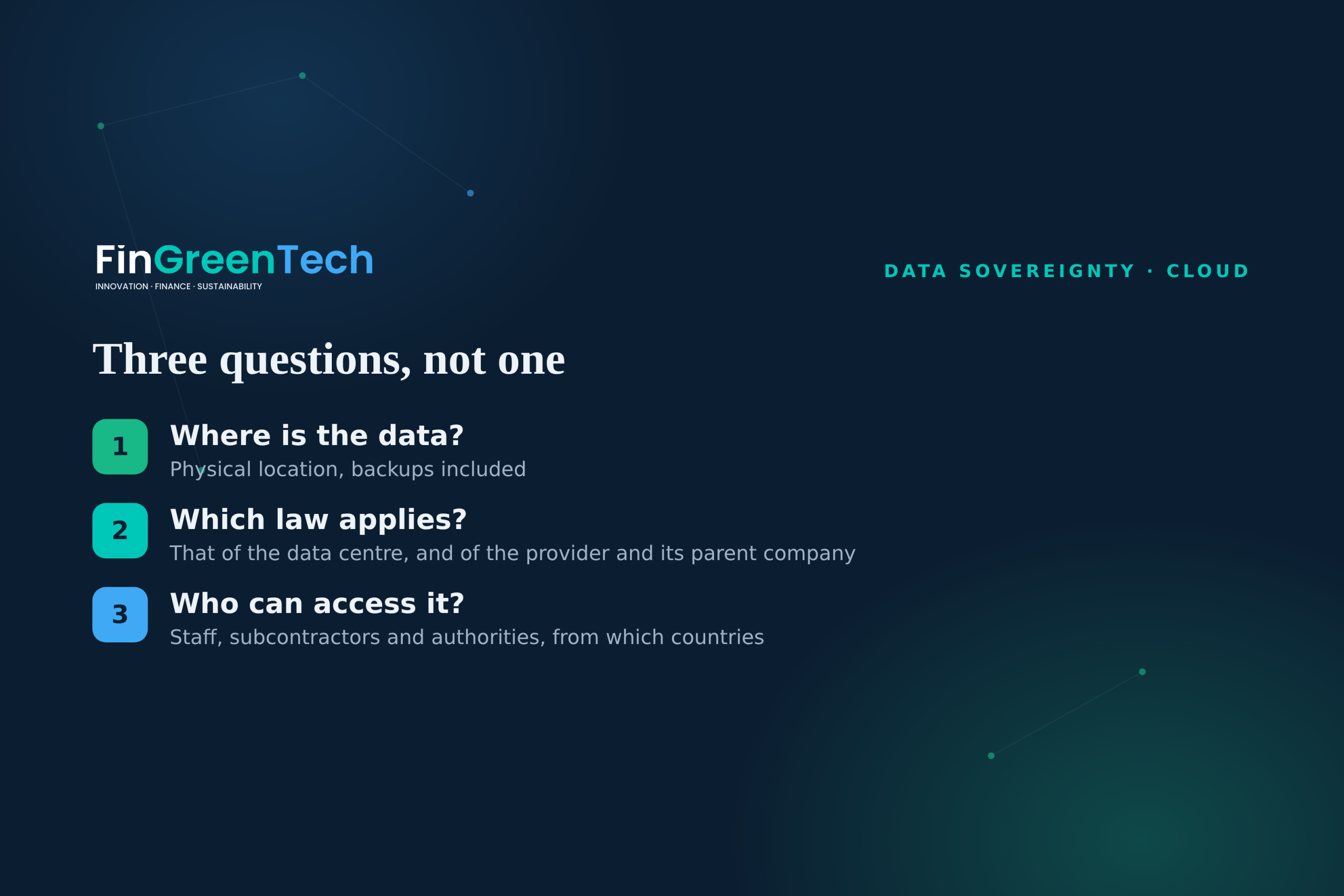 Three questions, not one: data residency, jurisdiction and control