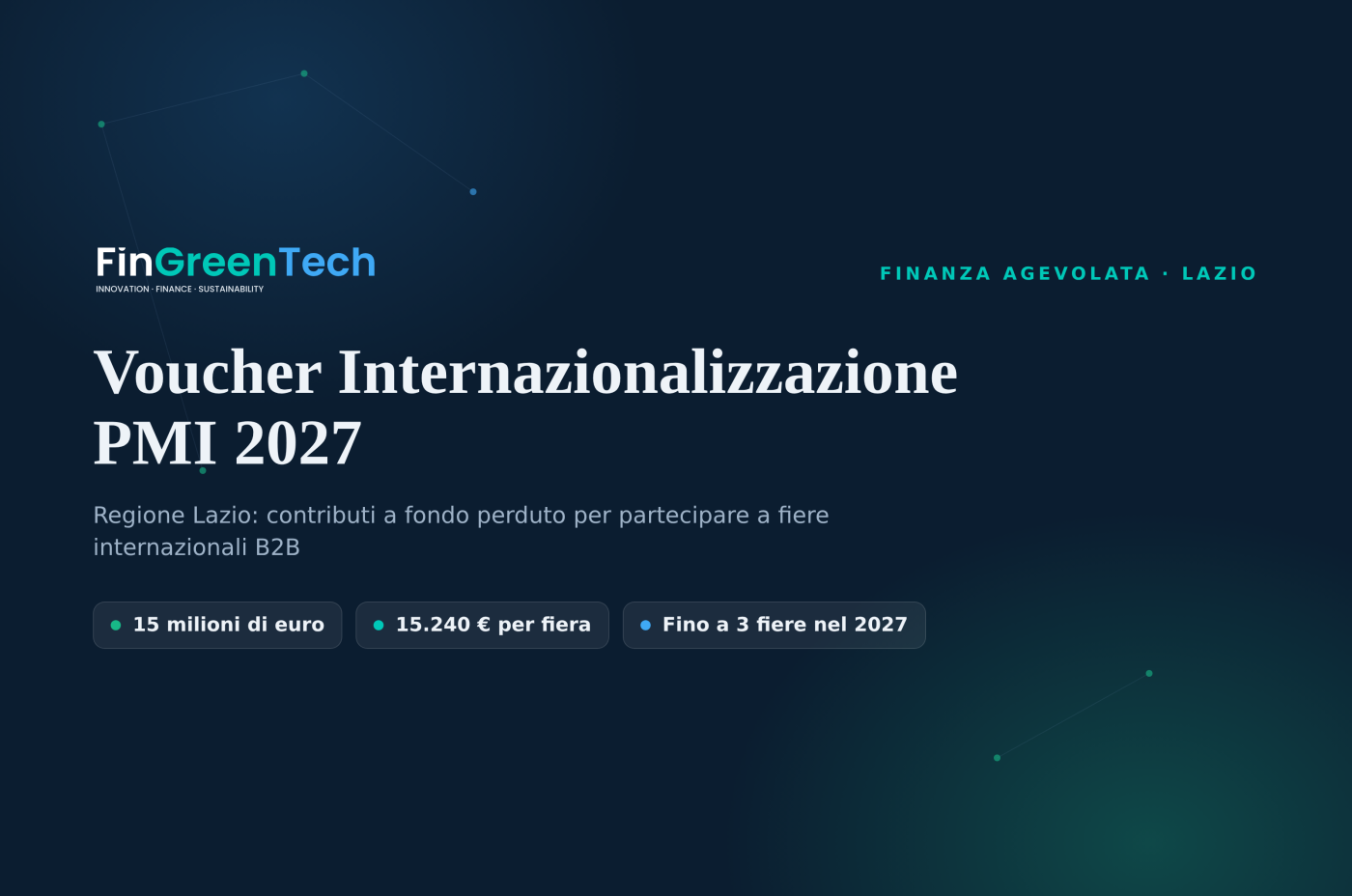 Voucher Internazionalizzazione PMI 2027: 15 milioni dalla Regione Lazio per le fiere B2B