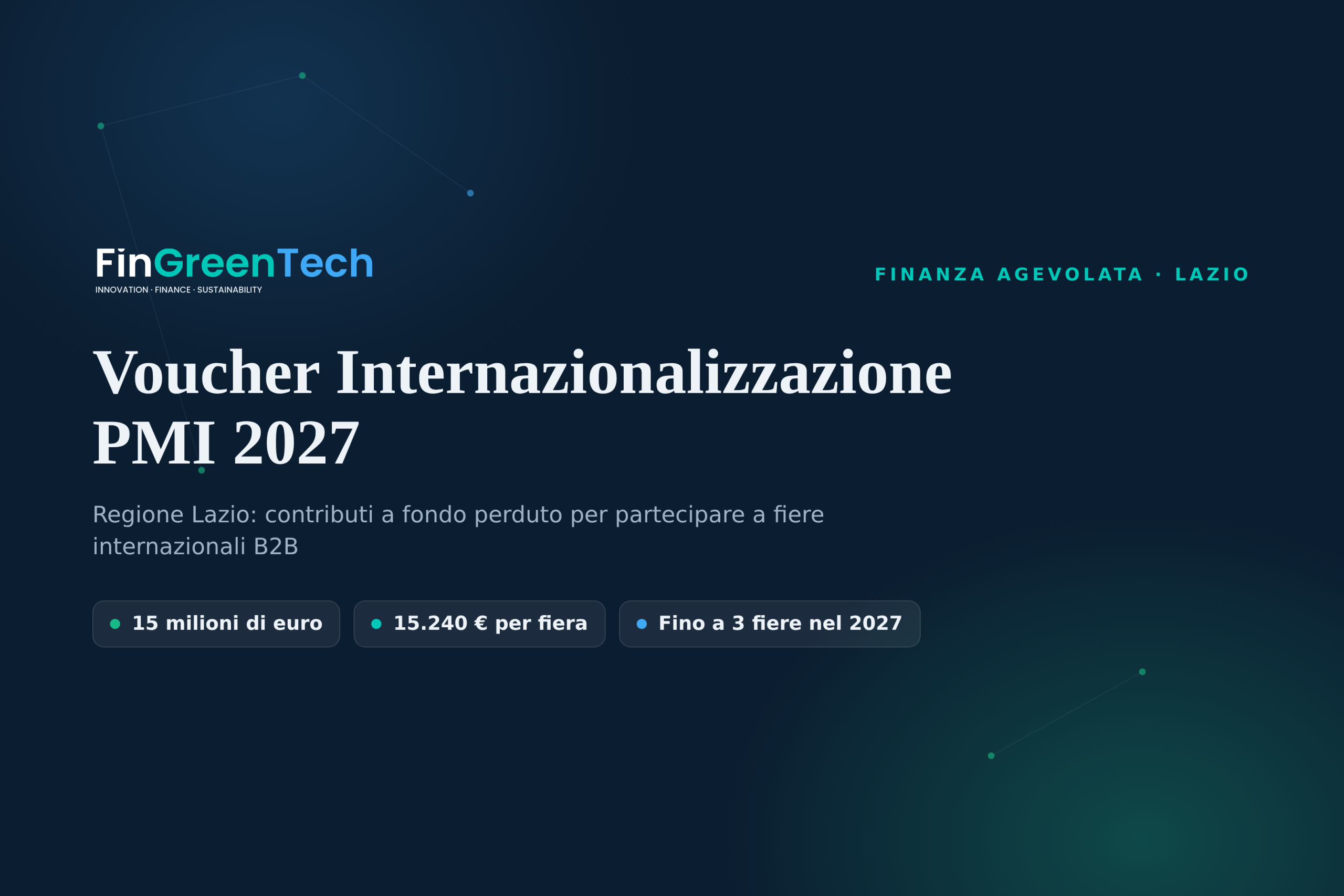 Voucher Internazionalizzazione PMI 2027: 15 milioni dalla Regione Lazio per le fiere B2B